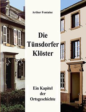 portada Die Tünsdorfer Klöster: Ein Kapitel der Ortsgeschichte