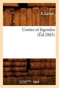 portada Contes Et Légendes, (Éd.1865) (en Francés)