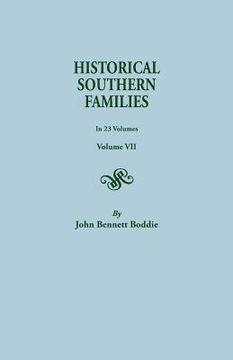 portada Historical Southern Families. in 23 Volumes. Volume VII (en Inglés)