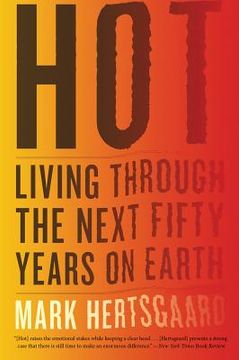 portada hot: living through the next fifty years on earth (en Inglés)
