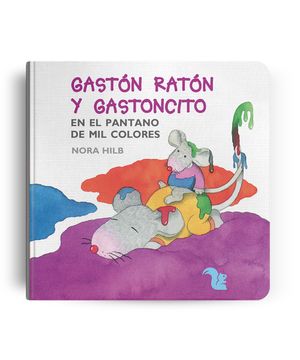 portada Gaston Raton y Gastoncito en el Pantano de mil colores