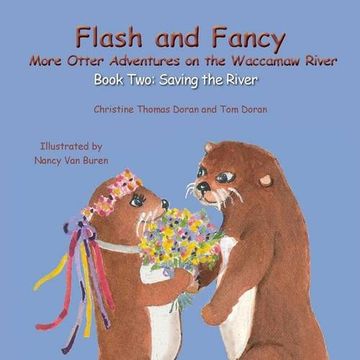 portada Flash and Fancy - Book Two: Saving the River: More Otter Adventures on the Waccamaw River