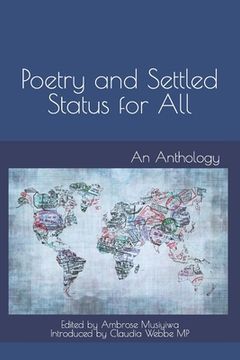 portada Poetry and Settled Status for All: An Anthology (en Inglés)