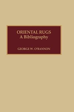 portada oriental rugs: a bibliography (en Inglés)
