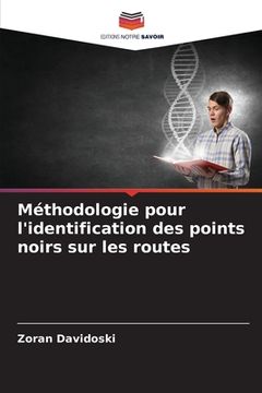 portada Méthodologie pour l'identification des points noirs sur les routes (in French)