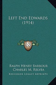 portada left end edwards (1914) (en Inglés)