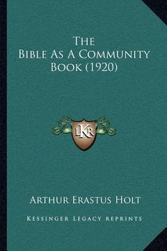 portada the bible as a community book (1920) (in English)