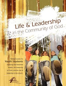 portada life and leadership in the community of god (en Inglés)