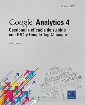 portada GESTIONE LA EFICACIA DE SU SITIO CON GA4 Y GOOGLE TAG MANAG (en Castellano)
