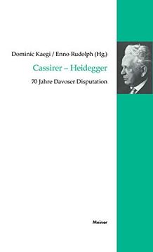 portada Cassirer - Heidegger: 70 Jahre Davoser Disputation (en Alemán)