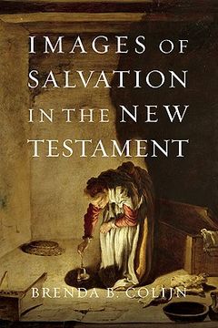 images of salvation in the new testament (en Inglés)