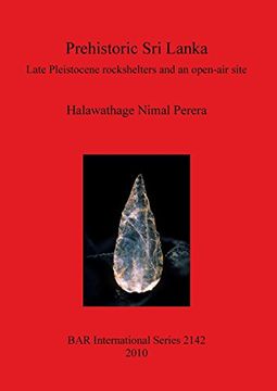 portada Prehistoric Sri Lanka: Late Pleistocene rockshelters and an open-air site (BAR International Series)