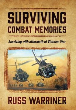 portada Surviving Combat Memories: Surviving with aftermath of Vietnam War (en Inglés)