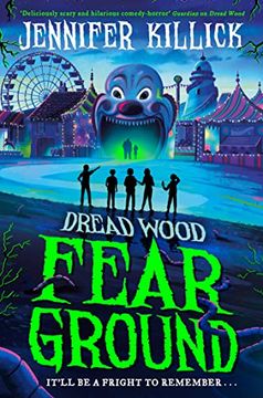 portada Fear Ground: New for 2022, a Funny, Scary Thriller From the Author of Crater Lake. Perfect for Kids Aged 9-12 and Fans of Goosebumps! Book 2 (Dread Wood) (en Inglés)