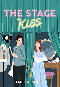 portada The Stage Kiss: A Novel (in English)