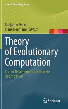 portada Theory of Evolutionary Computation: Recent Developments in Discrete Optimization (en Inglés)