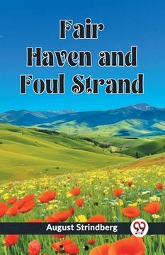 portada Fair Haven and Foul Strand (in English)