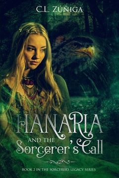 portada HANARIA and the Sorcerer's Call: Book 2 in The Sorcerer's Legacy pentalogy