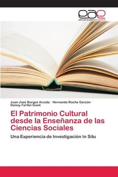 portada El Patrimonio Cultural Desde la Enseñanza de las Ciencias Sociales (in Spanish)