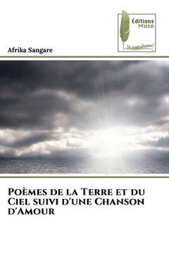 portada Poèmes de la Terre et du Ciel suivi d'une Chanson d'Amour (in French)