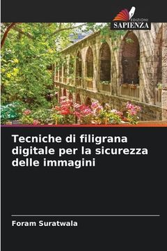 portada Tecniche di filigrana digitale per la sicurezza delle immagini (in Italian)