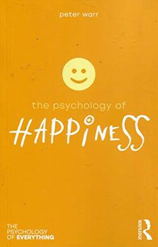 portada The Psychology of Happiness (The Psychology of Everything) 