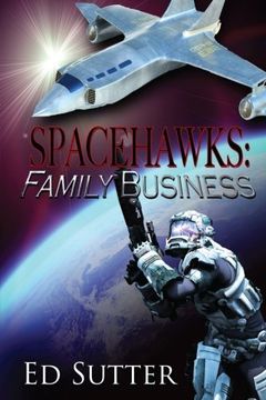 portada Spacehawks Book 1: Family Business: Volume 1