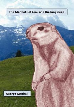 portada the marmots of lenk and the long sleep