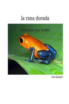 portada La Rana Dorada: The Golden Frog