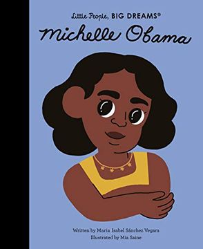 portada Michelle Obama: 62 (Little People, big Dreams) (en Inglés)