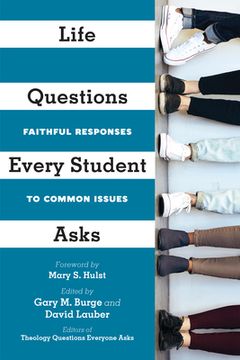 portada Life Questions Every Student Asks: Faithful Responses to Common Issues