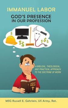 portada Immanuel Labor-God'S Presence in Our Profession: A Biblical, Theological, and Practical Approach to the Doctrine of Work (in English)