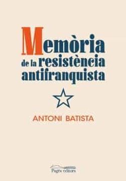 portada Memòria de la Resistència Antifranquista: 160 (Argent Viu) (en Catalá)