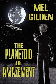 portada the planetoid of amazement: a science fiction novel (en Inglés)