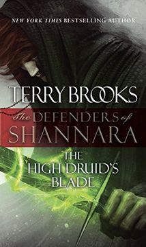 portada The High Druid's Blade: The Defenders of Shannara (en Inglés)