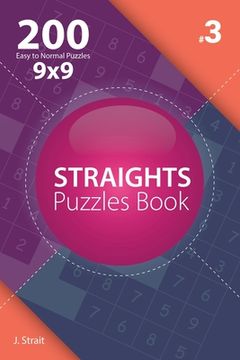 portada Straights - 200 Easy to Normal Puzzles 9x9 (Volume 3) (en Inglés)
