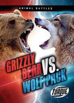 portada Grizzly Bear vs. Wolf Pack (en Inglés)