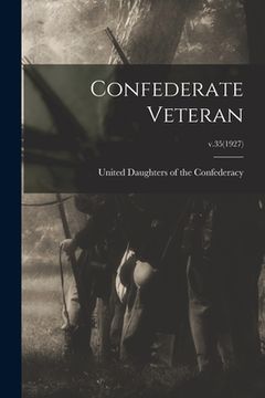 portada Confederate Veteran; v.35(1927) (en Inglés)