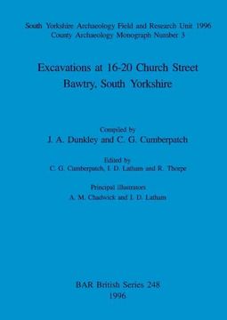 portada Excavations at 16-20 Church Street, Bawtry, South Yorkshire (248) (British Archaeological Reports British Series) (in English)