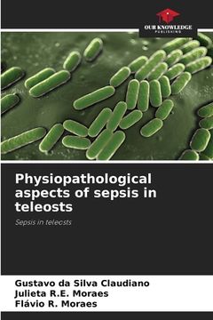 portada Physiopathological aspects of sepsis in teleosts (en Inglés)