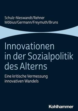 portada Innovationen in Der Sozialpolitik Des Alterns: Eine Kritische Vermessung Innovativen Wandels (in German)