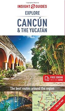portada Insight Guides Explore Cancun (& the Yucatan) (Insight Explore Guides) (in English)