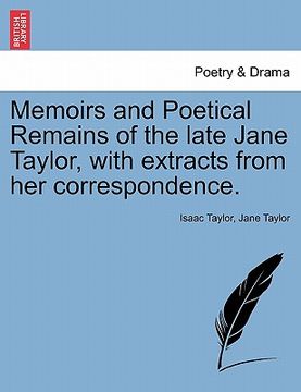 portada memoirs and poetical remains of the late jane taylor, with extracts from her correspondence.