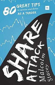 portada Share Attack: 80 Great Tips to Survive and Thrive as a Trader (en Inglés)