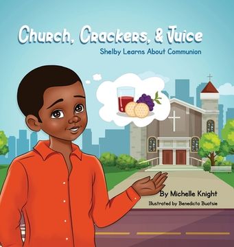 portada Church, Crackers, and Juice (in English)