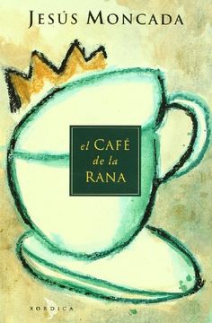 portada El Cafe De La Rana (in Spanish)