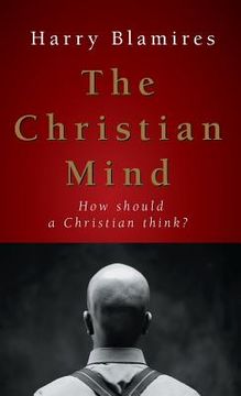 portada The Christian Mind: How Should a Christian Think? (en Inglés)