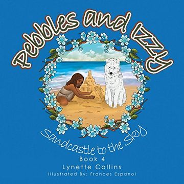 portada Pebbles and Izzy: Sandcastle to the sky (en Inglés)