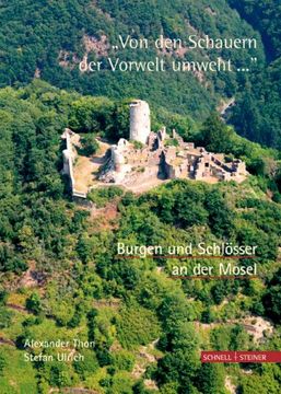 portada Burgen und Schlösser an der Mosel: "Von den Schauern der Vorwelt umweht... " (in German)
