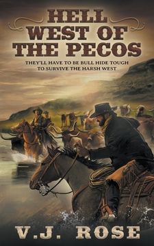 portada Hell West of the Pecos: A Classic Western (en Inglés)